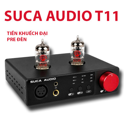 PRE ĐÈN SUCA AUDIO T11